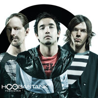 You Need To Be Here - Hoobastank