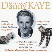 Oh! By Jingo! (Oh! By Gee, You're The Only Girl For Me) - Danny Kaye