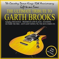 Ain't Goin' Down ('Til the Sun Comes Up) - The Country Dance Kings