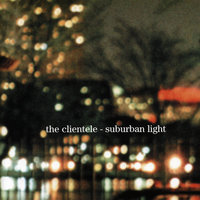 As Night Is Falling - The Clientele