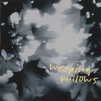 Hold Me - Weeping Willows