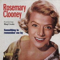 Only Forever - Rosemary Clooney, Bing Crosby