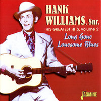 Why Shouldn't We Try Anymore? - Hank Williams