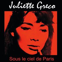 Je hais le dimanches - Juliette Gréco