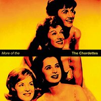 Down Among The Sheltering Psalms - The Chordettes