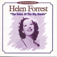 He's My Guy - Helen Forrest, Harry James, Harry James and His Orchestra