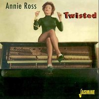 I Didn t Know About You - Annie Ross