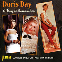 You Won't Be Satisfied Until You Break My Heart (With Les Brown) - Doris Day, Les Brown