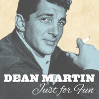 Toot Toot Tootsie (Goodbye) - Dean Martin