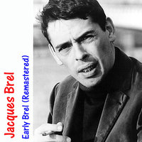 Quans On N'A Que L'amour - Jacques Brel