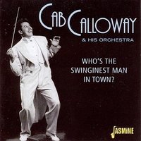 Geechy Joe - Cab Calloway & His Orchestra