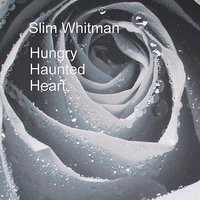 Tumbling Tumbleweeds - Slim Whitman