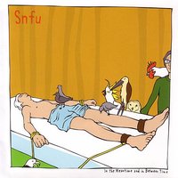 If I Die, Will You Die? - SNFU