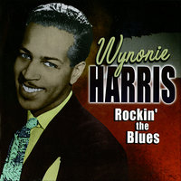 Drikin' Wine Spo-Dee-O-Dee - Wynonie Harris, Joe Morris