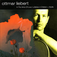 In the Arms of Love - Ottmar Liebert