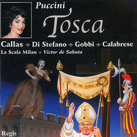 Tosca: Act II, "Vissi d'arte, vissi d'amore" - Maria Callas, Giuseppe Di Stefano, Tito Gobbi