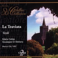 Verdi: La Traviata: Libiamo ne'lieti calici - Maria Callas, Giuseppe Di Stefano, Umberto Mugnai