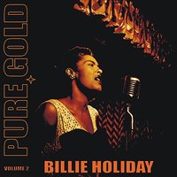 I Cried for You - Billie Holiday, Teddy Wilson, Teddy Wilson Orchestra