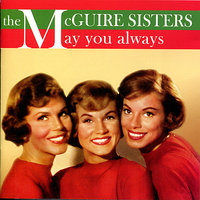 In the Alps in the Alps in the Alps - The McGuire Sisters