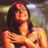 Divino Maravilhoso - Daniela Mercury