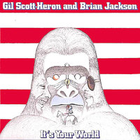 Bicentennial Blues - Gil Scott-Heron, Brian Jackson