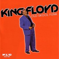 Baby Let Me Kiss You - King Floyd