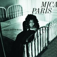 I Wanna Hold On To You - Mica Paris, absolute
