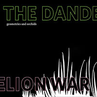 The Dandelion War