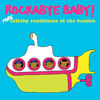 Dear Prudence - Rockabye Baby!