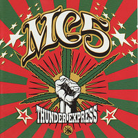 Thunder Express - MC5