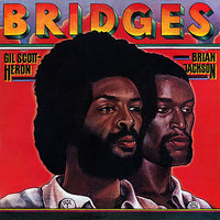 95 South (All Of The Places We've Been) - Gil Scott-Heron, Brian Jackson
