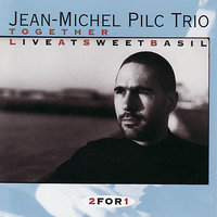 My Foolish Heart - Jean-Michel Pilc