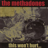 Already Gone - The Methadones