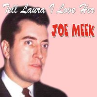 Teenage Love - Joe Meek