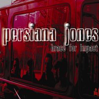 Brace for impact - Persiana Jones