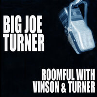 Red Sails In The Sunset - Joe Turner, Roomful Of Blues, Big Joe Turner
