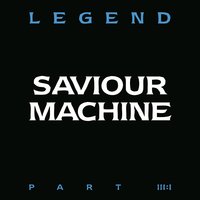 The Ancient Serpent - Saviour Machine