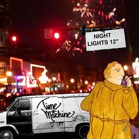 Night Lights (Radio) - Time Machine