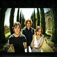 If One Of Us Goes Further - Burning Brides