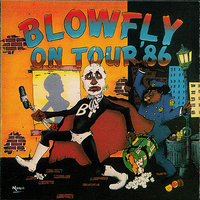 Blowfly Meets Roxanne - Blowfly
