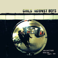 Kicking The Lights - Girls Against Boys