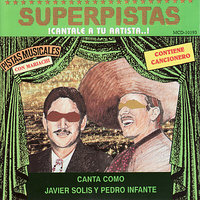 Julia - Pedro Infante, Javier Solis