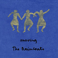 Mouth of a Story - The Raincoats