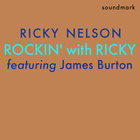 Boppin' The Blues - Ricky Nelson, James Burton