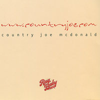 Nothin' Means Nothin' - Country Joe McDonald