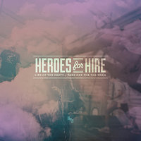 Bright Lights In Paradise - Heroes for Hire