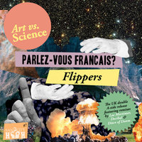 Flippers - Art Vs Science