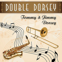 Always - The Dorsey Brothers