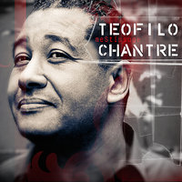 Tu Verrais - Teofilo Chantre