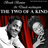 Cry Me a River - Dinah Washington, Brook Benton